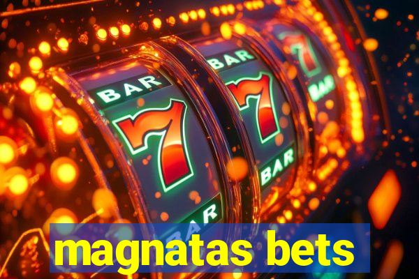 magnatas bets